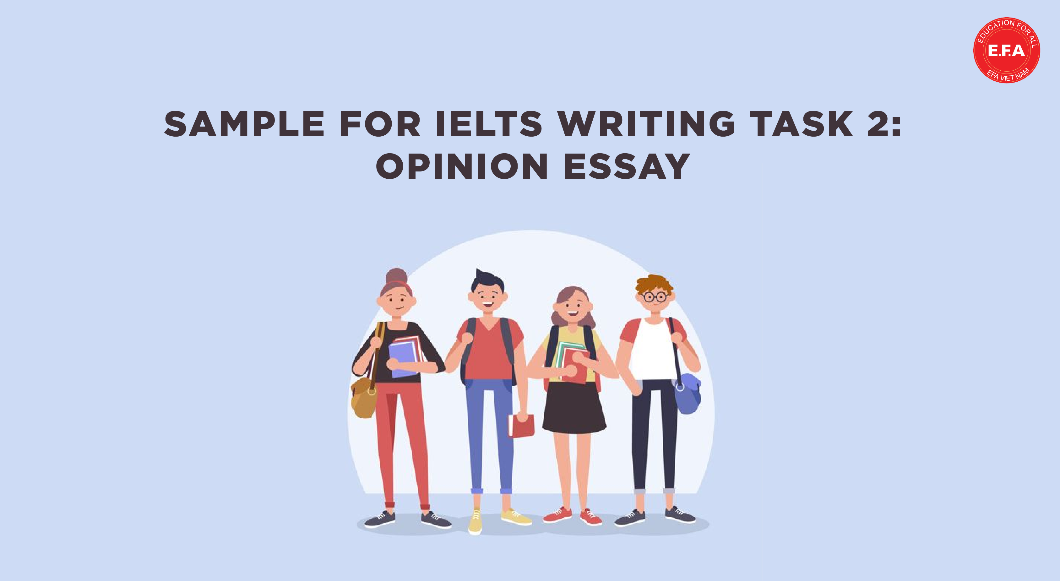 Sample for IELTS Writing Task 2 Opinion essay