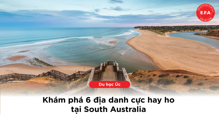 6 địa danh nổi tiếng, cực hay ho tại South Australia