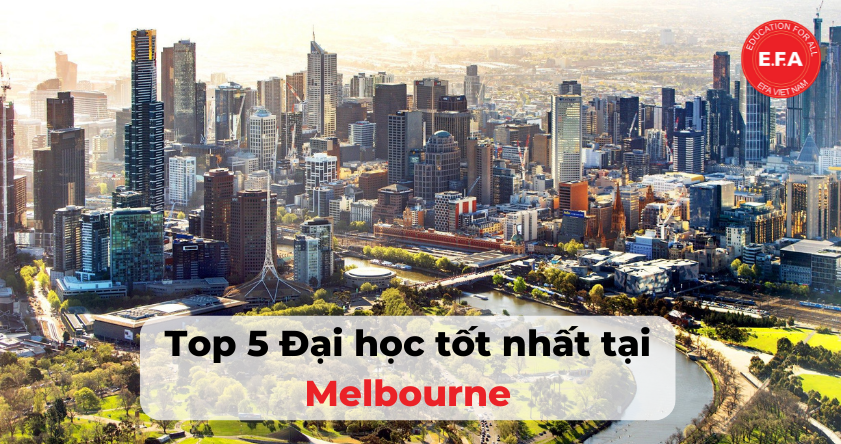 Top 5 Đại học tốt nhất tại Melbourne