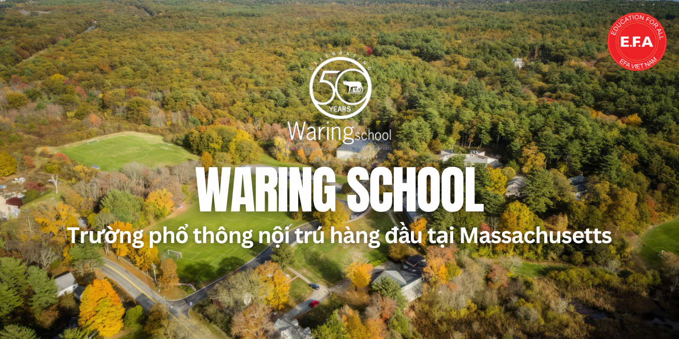 Waring School - trường trung học nội trú hàng đầu nước Mỹ